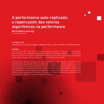 A performance auto-replicada: a repercusión dos valores algorítmicos na performance. Berio Molina