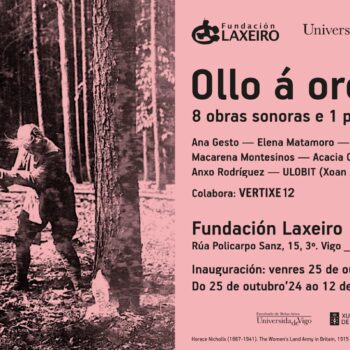 Ollo á orella. Fundación Laxeiro